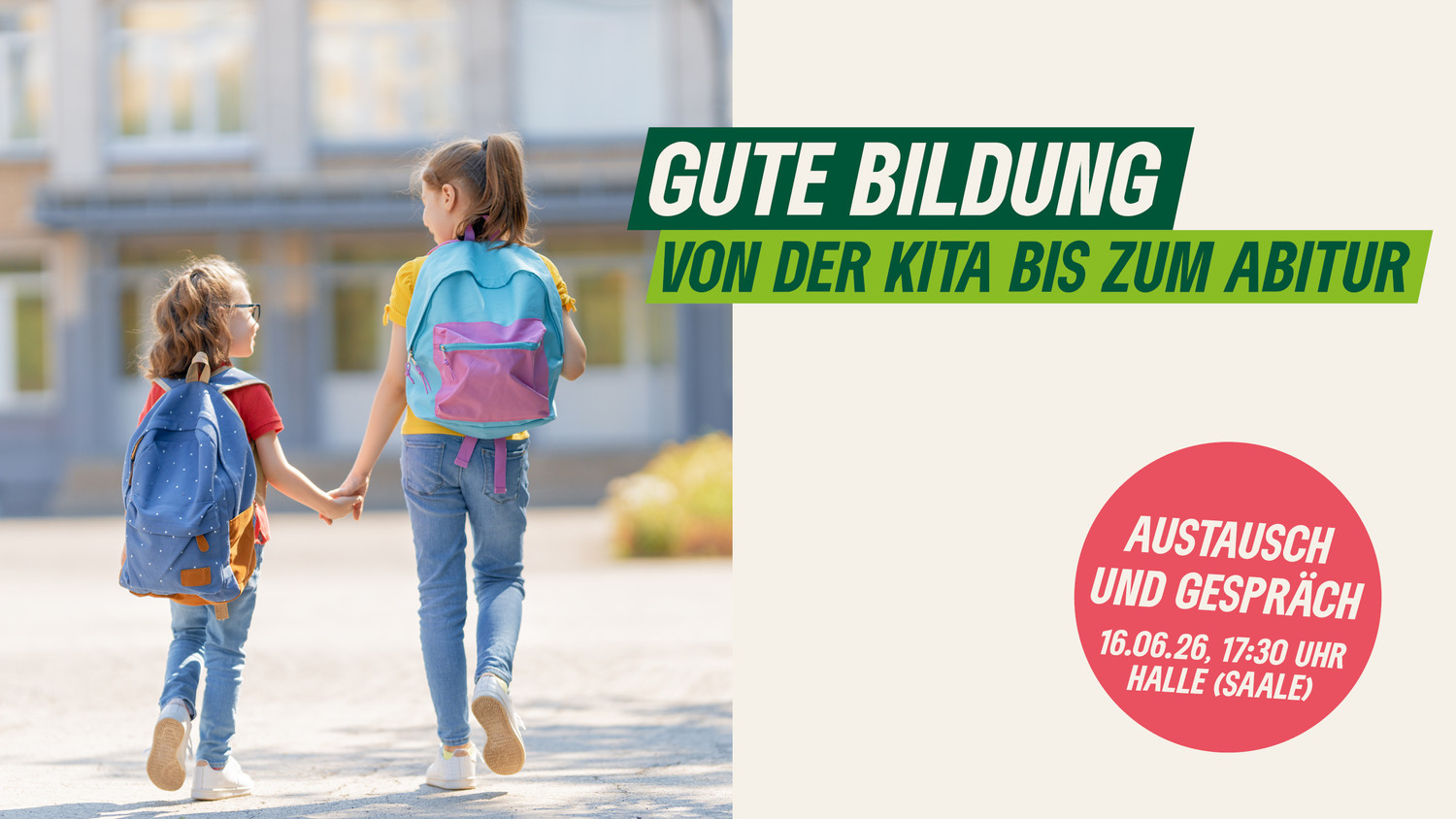 KI generiert: Zwei Kinder mit Rucksäcken gehen Hand in Hand auf ein Gebäude zu, begleitet von dem Text "Gute Bildung von der Kita bis zum Abitur" und einer Einladung zu einem Austauschgespräch. Das Bild bewirbt eine Veranstaltung zum Thema Bildung.